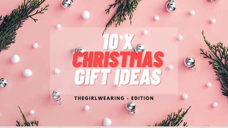 10 x gift ideas Christmas edition