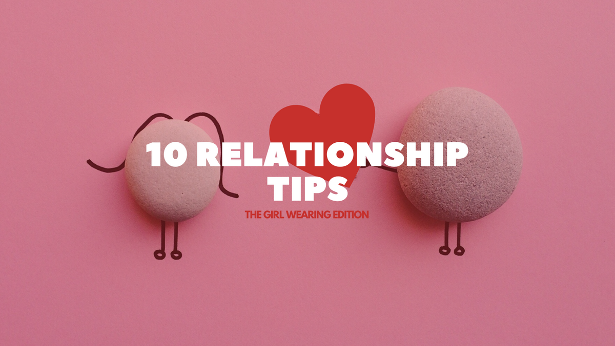 10 Relationship tips